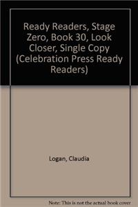 Ready Readers, Stage Zero, Book 30, Look Closer, Single Copy