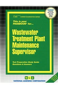 Wastewater Treatment Plant Maintenance Supervisor