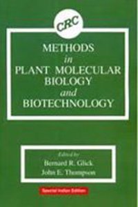 Methods In Plant Molecular Biology And Biotechnology