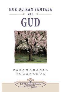 Hur Du Kan Samtala Med Gud ( Hyctwg Swedish)