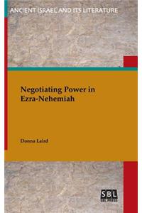 Negotiating Power in Ezra-Nehemiah