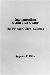 Implementing X.400 and X.500