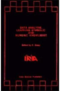 Data Analysis, Learning Symbolic & Numeric Knowledge