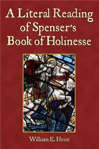 Literal Reading of Spenser's Book of Holinesse