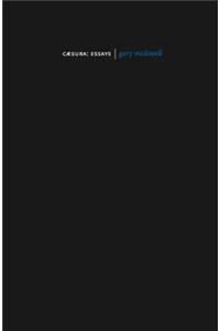 Caesura: Essays