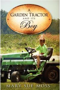 Garden Tractor and Its Boy