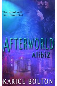 AlibiZ (Afterworld Series #2)