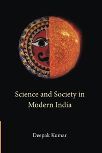 Science and Society in Modern India