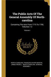 Public Acts Of The General Assembly Of North-carolina