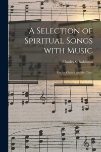Selection of Spiritual Songs With Music