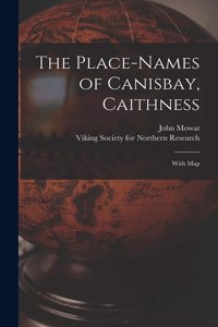 The Place-names of Canisbay, Caithness