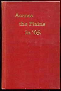 Across The Plains In '65