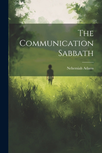 Communication Sabbath