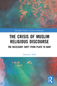 Crisis of Muslim Religious Discourse