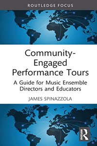 Community-Engaged Performance Tours