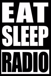 Eat Sleep Radio Cool Notebook for a Shortwave Listening, Blank Lined Journal