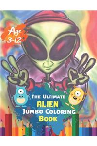 The Ultimate Alien Jumbo Coloring Book Age 3-12
