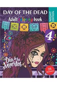 Day of the Dead 4 - Adult coloring book - Night Edition