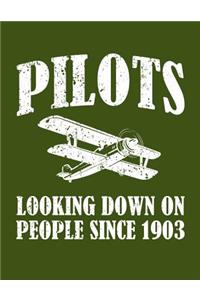Pilots Looking Down on People Since 1903
