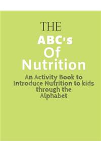 The ABC's of Nutrition