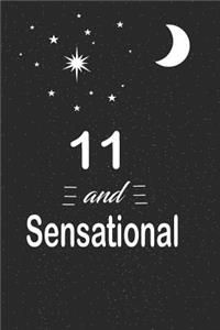 11 and sensational