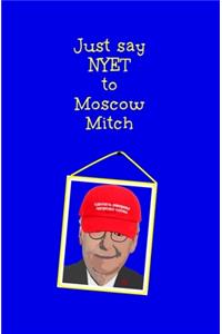 Just Say Nyet to Moscow Mitch