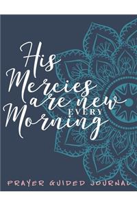 His Mercies Are New Every Morning