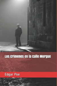 Los Crimenes en la Calle Morgue