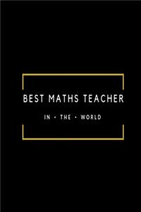 Best Maths Teacher in the World