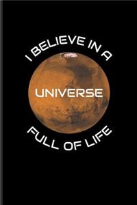 I Believe in a Universe Full of Life