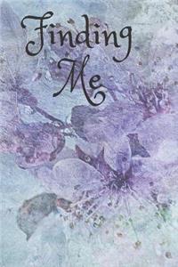 Finding Me