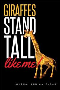 Giraffes Stand Tall Like Me!