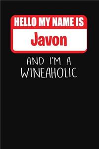 Hello My Name is Javon And I'm A Wineaholic: Wine Tasting Review Journal