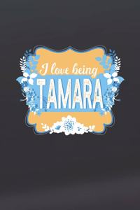 I Love Being Tamara