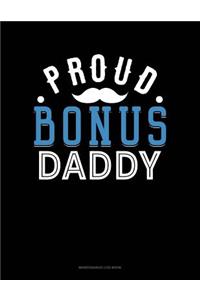 Proud Bonus Daddy
