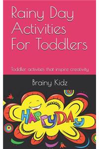 Rainy Day Activities For Toddlers