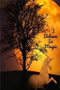 I Believe In Magic