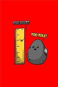 You Rock You Rule