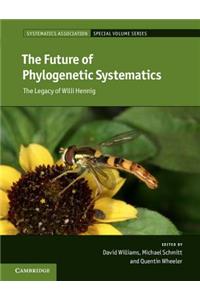 Future of Phylogenetic Systematics