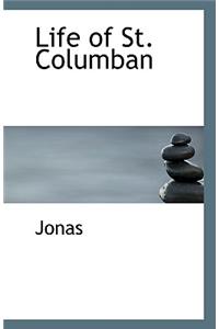 Life of St. Columban