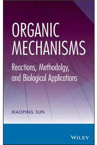 Organic Mechanisms