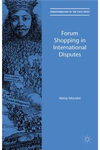 Forum Shopping in International Disputes