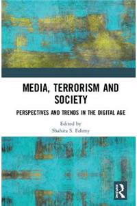 Media, Terrorism and Society