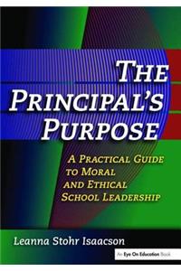 Principal's Purpose, The