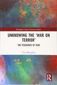 Unknowing the 'War on Terror'