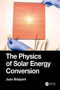 Physics of Solar Energy Conversion