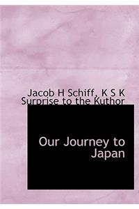 Our Journey to Japan