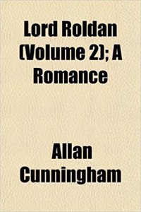 Lord Roldan (Volume 2); A Romance