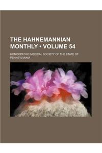 The Hahnemannian Monthly (Volume 54)