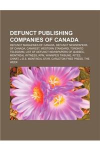 Defunct Publishing Companies of Canada